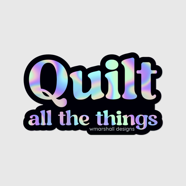 3" Sewing Sticker - Quilt (Holographic)