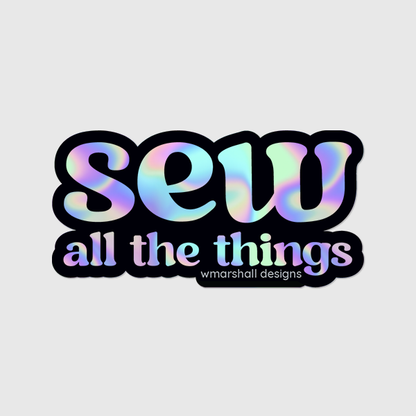 3" Sewing Sticker - Sew (Holographic)